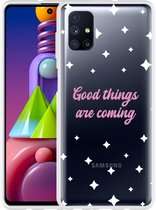 Hoesje Geschikt voor Samsung Galaxy M51 Good Things Are Coming