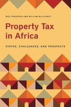 Property Tax in Africa – Status, Challenges, and Prospects