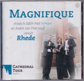 Magnifique - Arjan & Edith Post en Andre van Vliet vanuit Rhese / Cathedral Tour cd deel 2