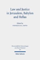 Law and Justice in Jerusalem, Babylon and Hellas