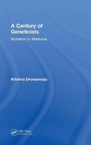 A Century of Geneticists