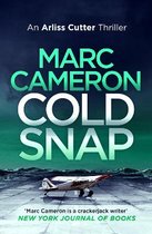 The Arliss Cutter Thrillers4- Cold Snap