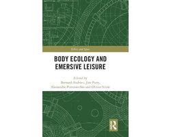 Body Ecology and Emersive Leisure