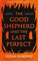 The Good Shepherd and the Last Perfect