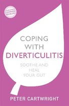 Coping with Diverticulitis Soothe and Heal Your Gut Overcoming Common Problems