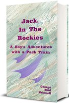 Jack in the Rockies (Illustrated)