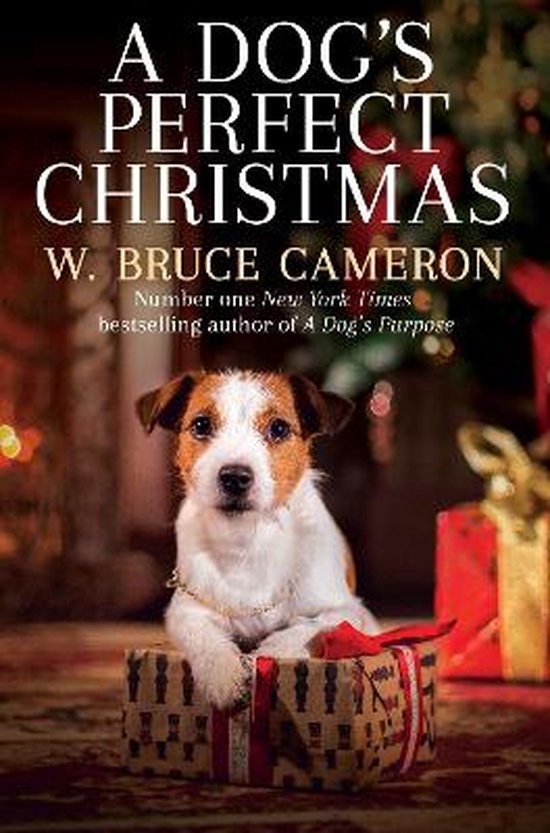 W. Bruce Cameron - A Dog's Perfect Christmas