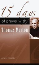 15 Days of Prayer with Thomas Merton