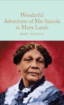 Wonderful Adventures Of Mrs Seacole