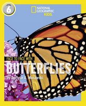 Face to Face with Butterflies Level 6 National Geographic Readers