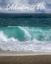 Celebration Of Life