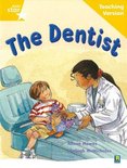 Rigby Star Guided Reading Yellow Level: The Dentist Teaching Version