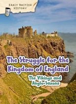 Viking & Anglo Saxon Struggle England