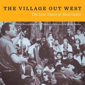 Various Artists - The Village Out West. The Lost Tapes Of Alan Oakes (2 CD)