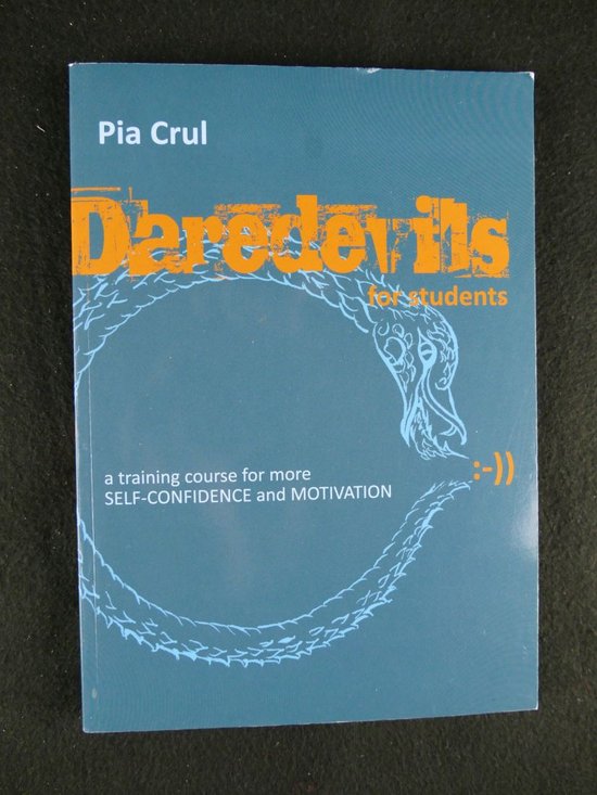 9789081437356 - Daredevils for students a training course about fear of failure for gaining more self confidence and motivation