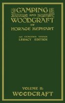 Library of American Outdoors Classics- Camping And Woodcraft Volume 2 - The Expanded 1916 Version (Legacy Edition)