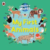 World of Words- My First Animals