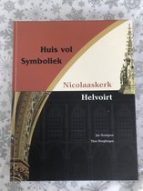 Huis vol Symboliek - Th. Hoogbergen; J.W.M. Verstijnen
