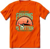 A Bad Day Fishing - Vissen T-Shirt | Aqua | Grappig Verjaardag Vis Hobby Cadeau Shirt | Dames - Heren - Unisex | Tshirt Hengelsport Kleding Kado - Oranje - 3XL