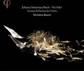 Christine Busch - J.S. Bach: Sei Solo Sonatas & Partitas For Violin (CD)