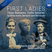 Annette-Barbara Vogel & Durval Cesetti - First Ladies, Three Romantic Violin Sonatas (CD)