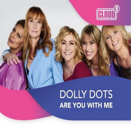 Dolly Dots - Are You With Me (3