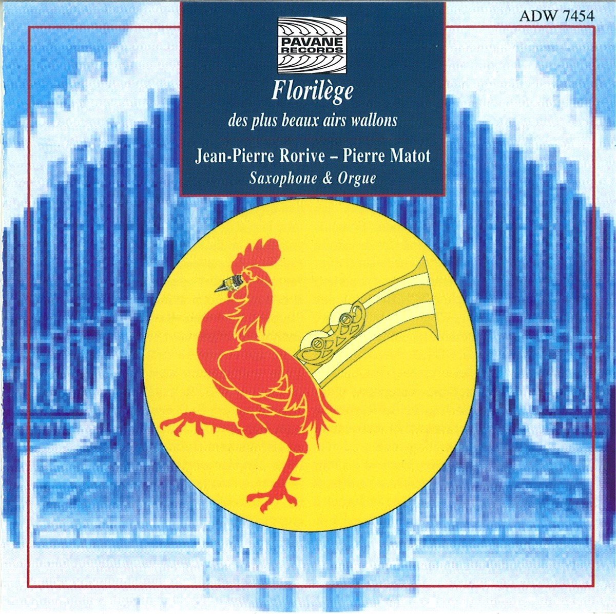 Jean-Pierre Rorive & Pierre Matot - Florilège Wallon Suite Saxophone & Orgue (CD)