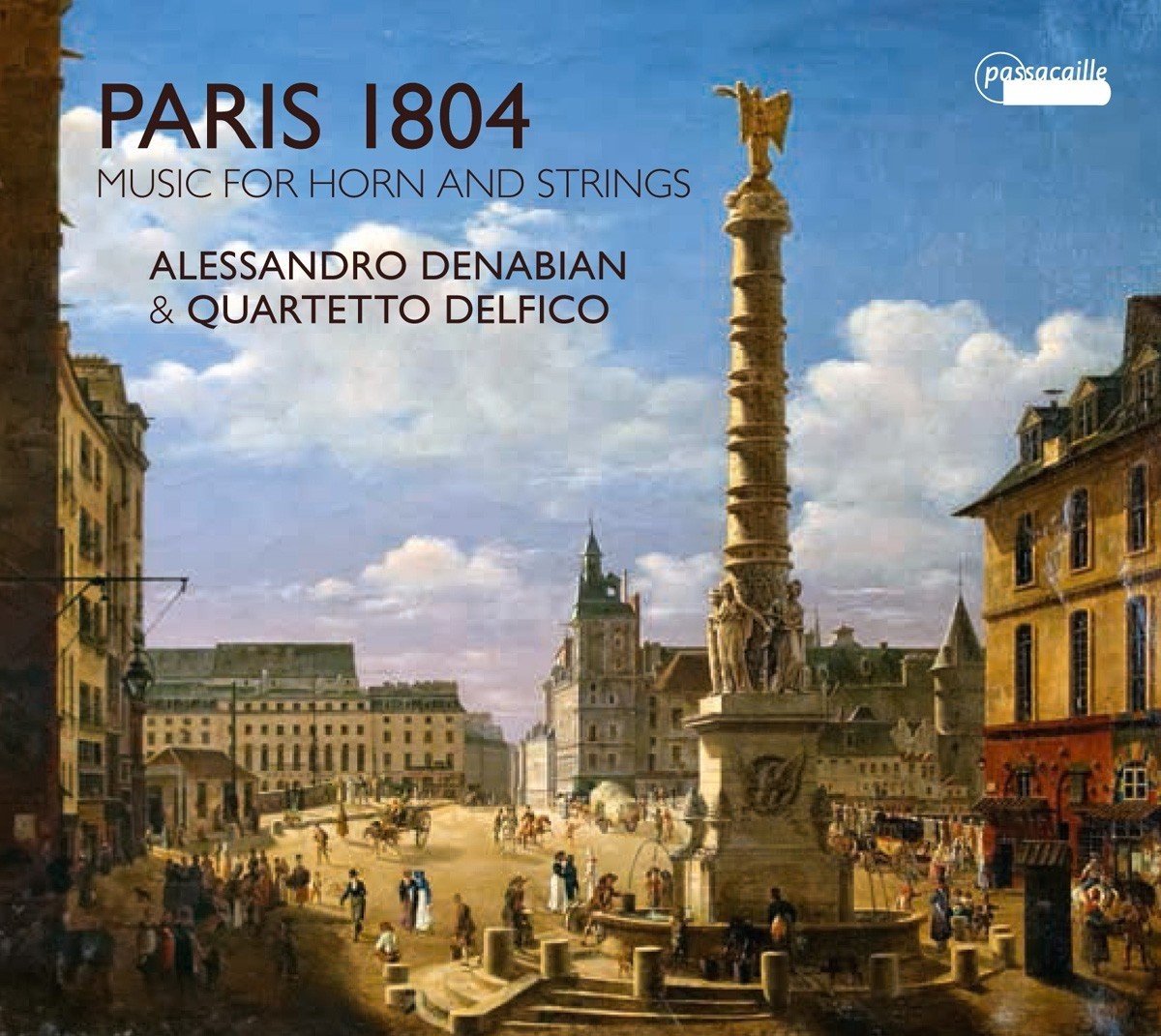 Alessandro Denabian & Quartetto Delfico - Paris 1804 - Music For Horn & Strings (CD)