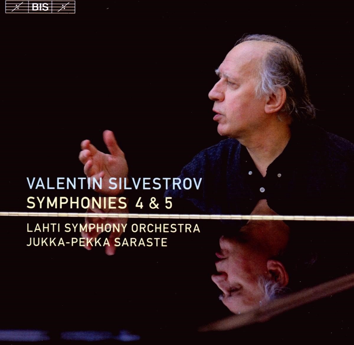 Lahti Symphony Orchestra, Jukka-Pekka Saraste - Silvestrov: Symphonies Nos.4 & 5 (CD)