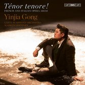 Yinjia Gong - Tenor Ténore! - French And Italian Opera Arias (Super Audio CD)
