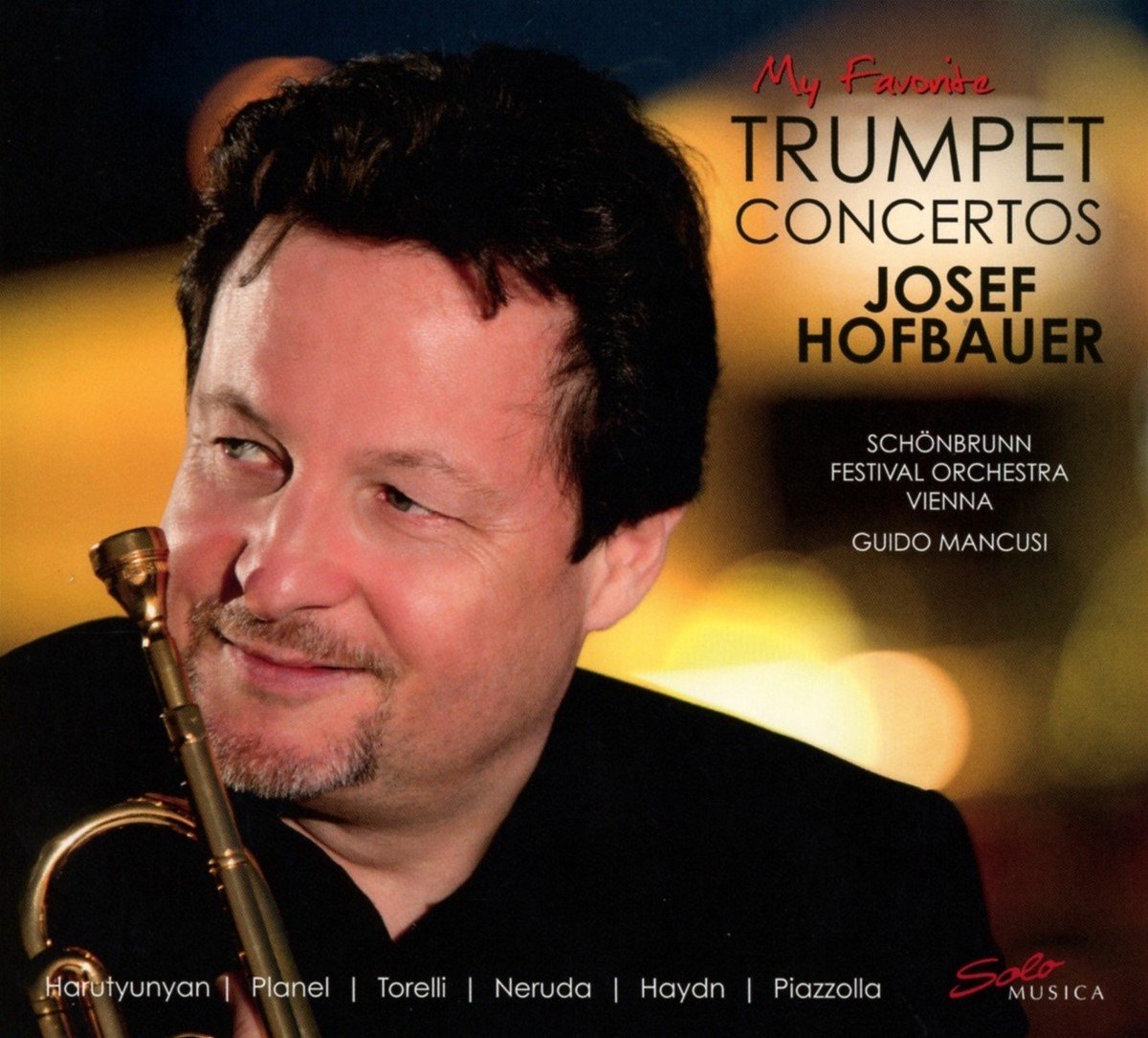 Josef Hofbauer - My Favorite Trumpet Concertos (CD)