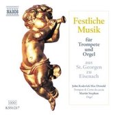 John Roderick MacDonald & Martin Stephan - Festliche Musik Für Trompete Und Orgel (CD)