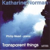 Philip Mead - Norman: Transparent Things (CD)