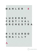 Lucerne Festival Orchestra, Riccardo Chailly - Mahler: Symphony No.8 (DVD)