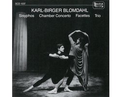 Stockholm Philharmonic Orchestra, Sixten Ehrling - Blomdahl: Sisyphos | Facettes | Chamber Concerto | Trio (CD)