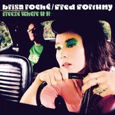 Brisa Roche - Fred Fortuny - Freeze Where Ur (LP)