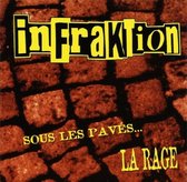 Infraktion - Sous Les Paves Le Rage (LP)