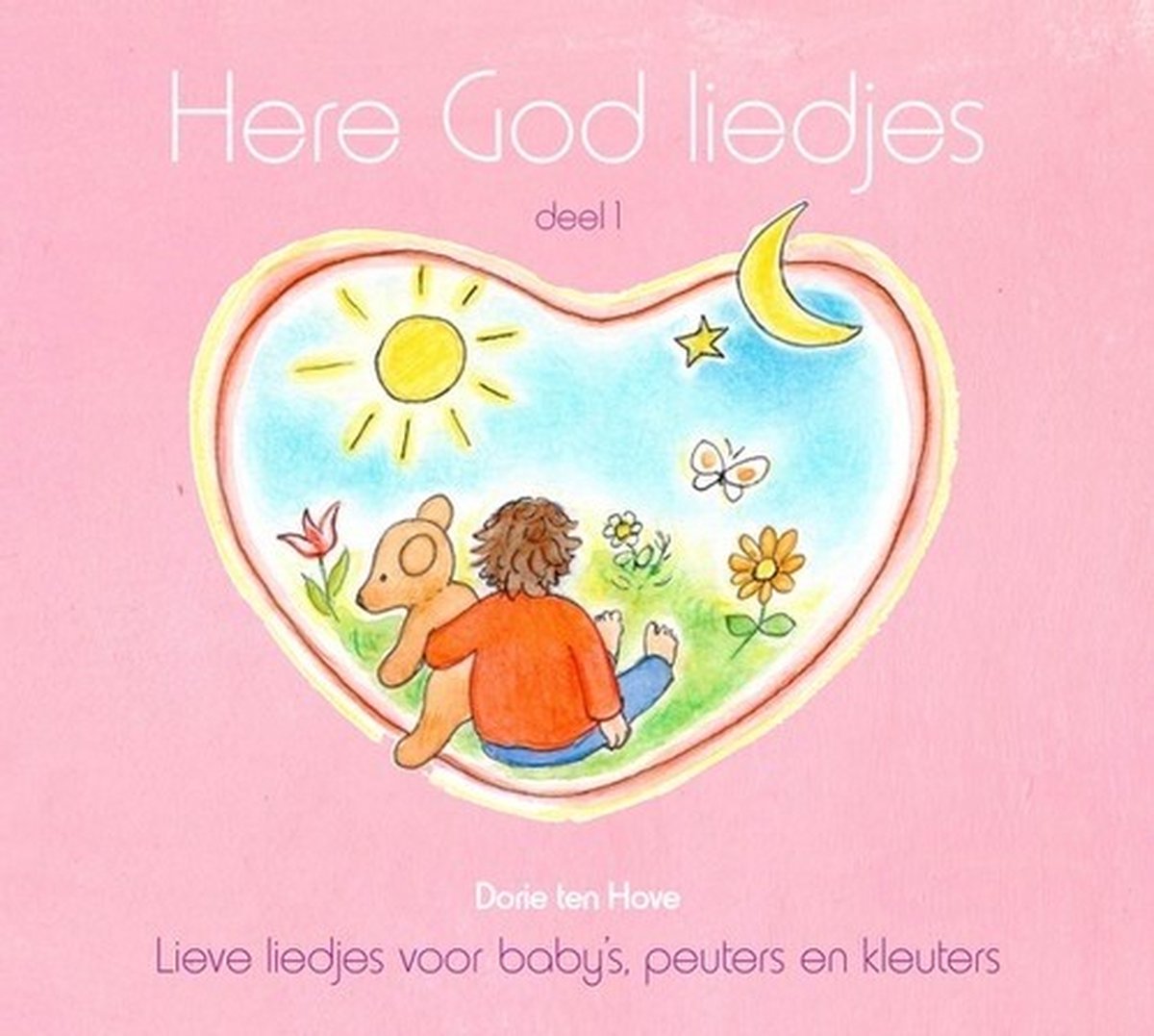 Dorie Ten Hove - Here God Liedjes Vol.1 (CD)
