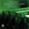 James Gilchrist & Anna Tilbrook - Schubert: Die Schöne Müllerin (CD)
