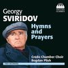 Credo Chamber Choir, Bogdan Plish - Sviridov: Hymnes And Prayers (CD)