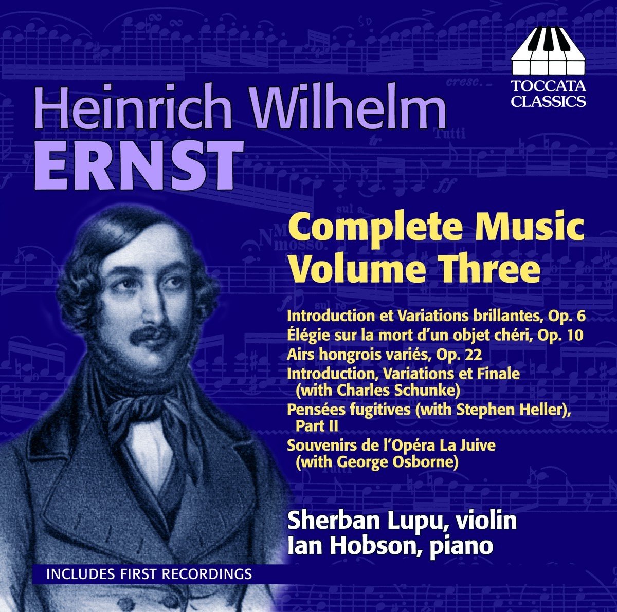 Sherban Lupu & Ian Hobson - Heinrich Wilhelm Ernst: Complete Music, Volume 3 (CD)