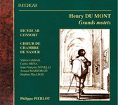 Ricercar Consort, Choeur Chambre De Namur, Philippe Pierlot - Du Mont: Grands Motets (CD)