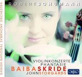 Baiba Skride, Danish National Symphony Orchestra, - Schumann: Violin Concertos & Phantasie (CD)