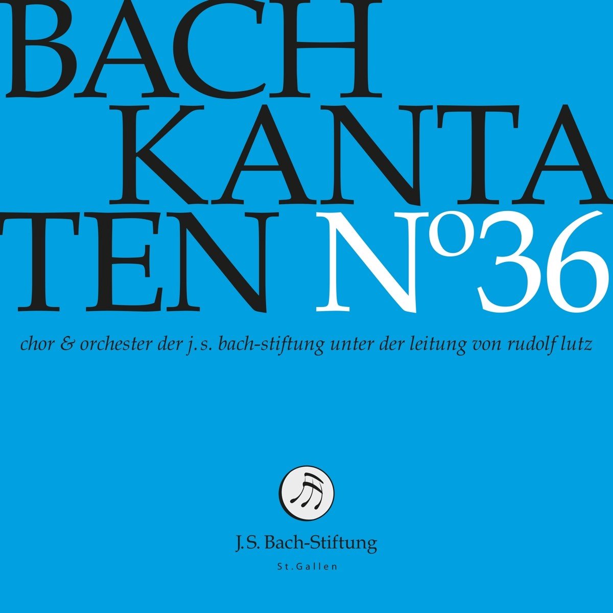 Chor & Orchester Der J.S. Bach Stiftung St. Gallen, Rudolf Lutz - J.S. Bach: Kantaten N° 36 (CD)