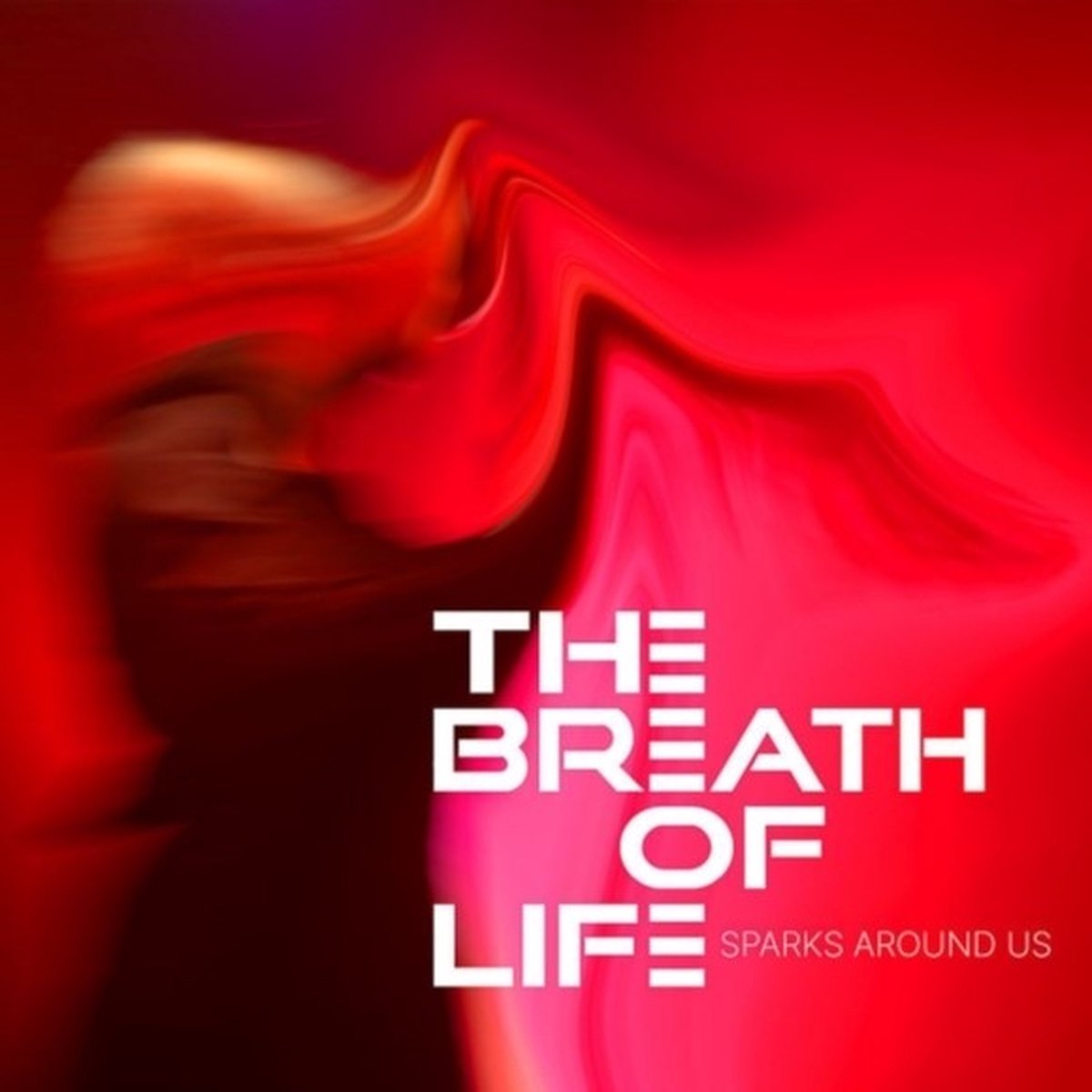Breath Of Life - Sparks Around Us (LP)