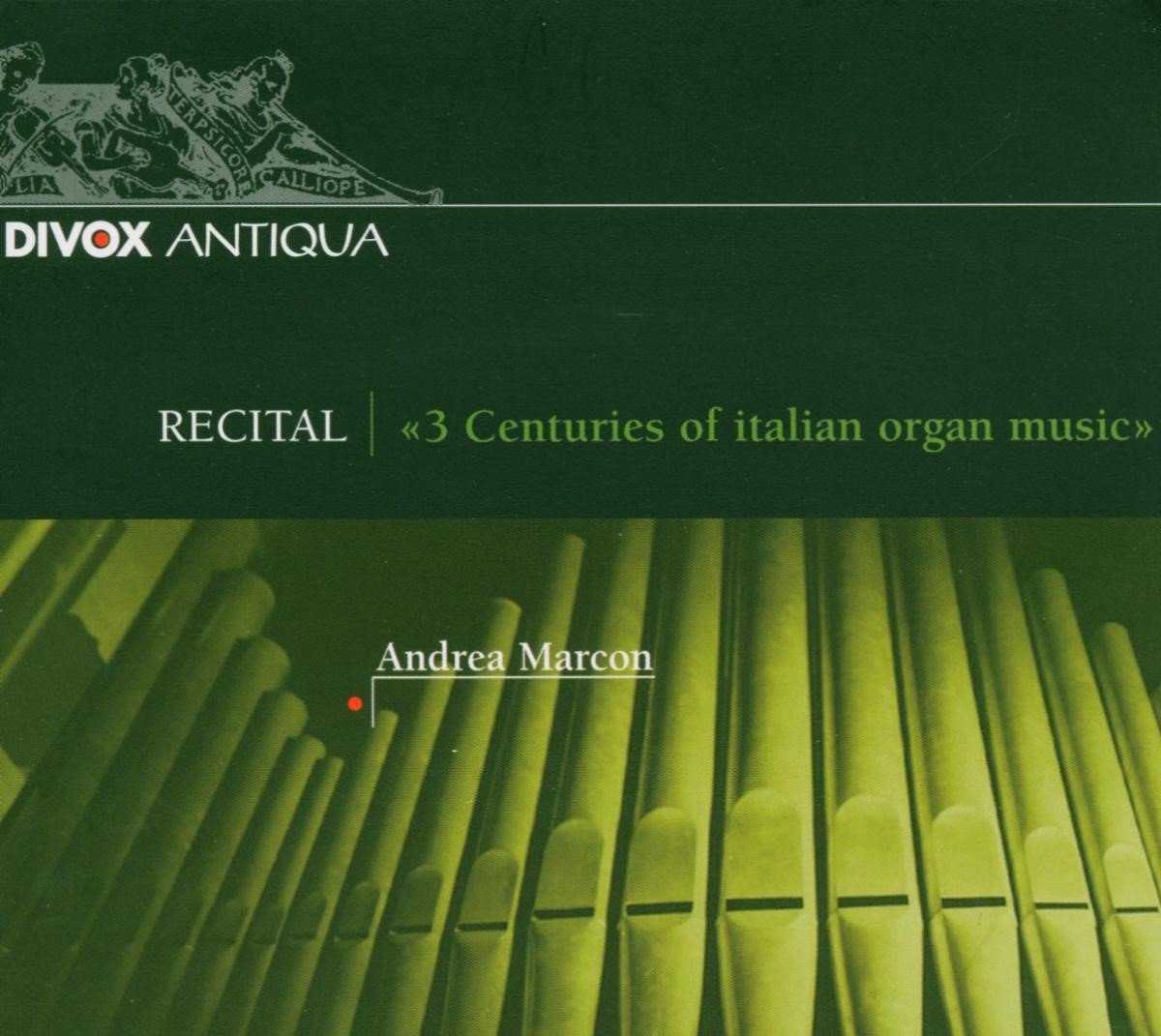Andrea Marcon - 3 Centuries Of Italian Organ Music (CD)