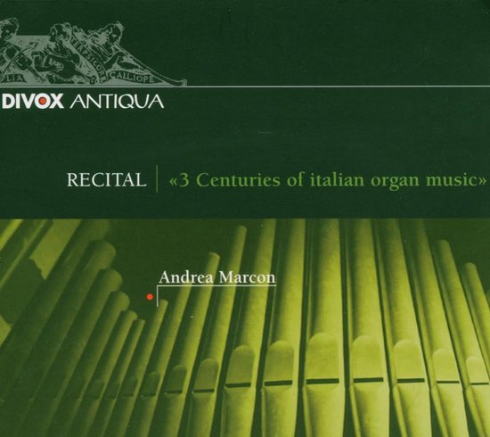 CDhoes van '3 Centuries of Italian Organ Music' met Andrea Marcon en orgelpijpen.