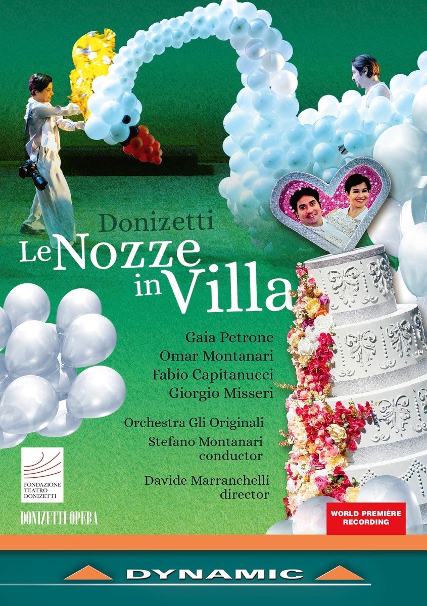 Fabio Capitanucci, Gaia Petrone, Giorgio Misseri - Donizetti: Le Nozze In Villa (DVD)