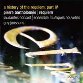 Laudantes Consort, Musiques Nouvelles, Guy Janssens - Bartholomée: Requiem, A History Of Requiem, Part IV (CD)