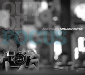 Collard-Neven Jean-Philippe - Out Of Focus (CD)